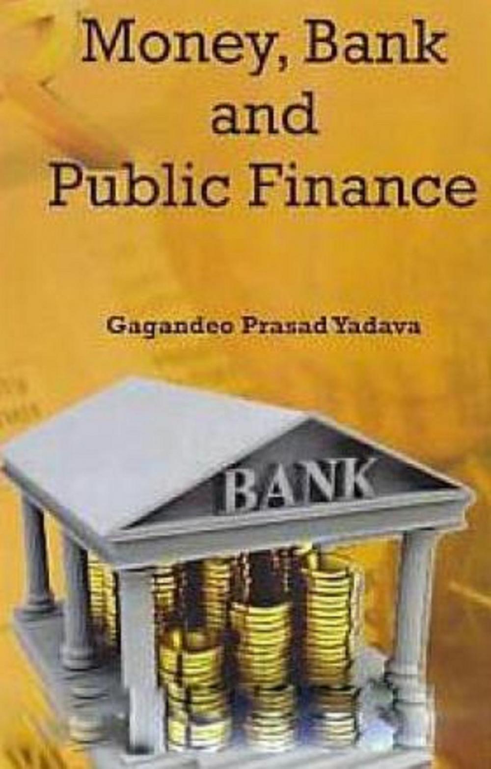 Big bigCover of Money, Bank And Public Finance