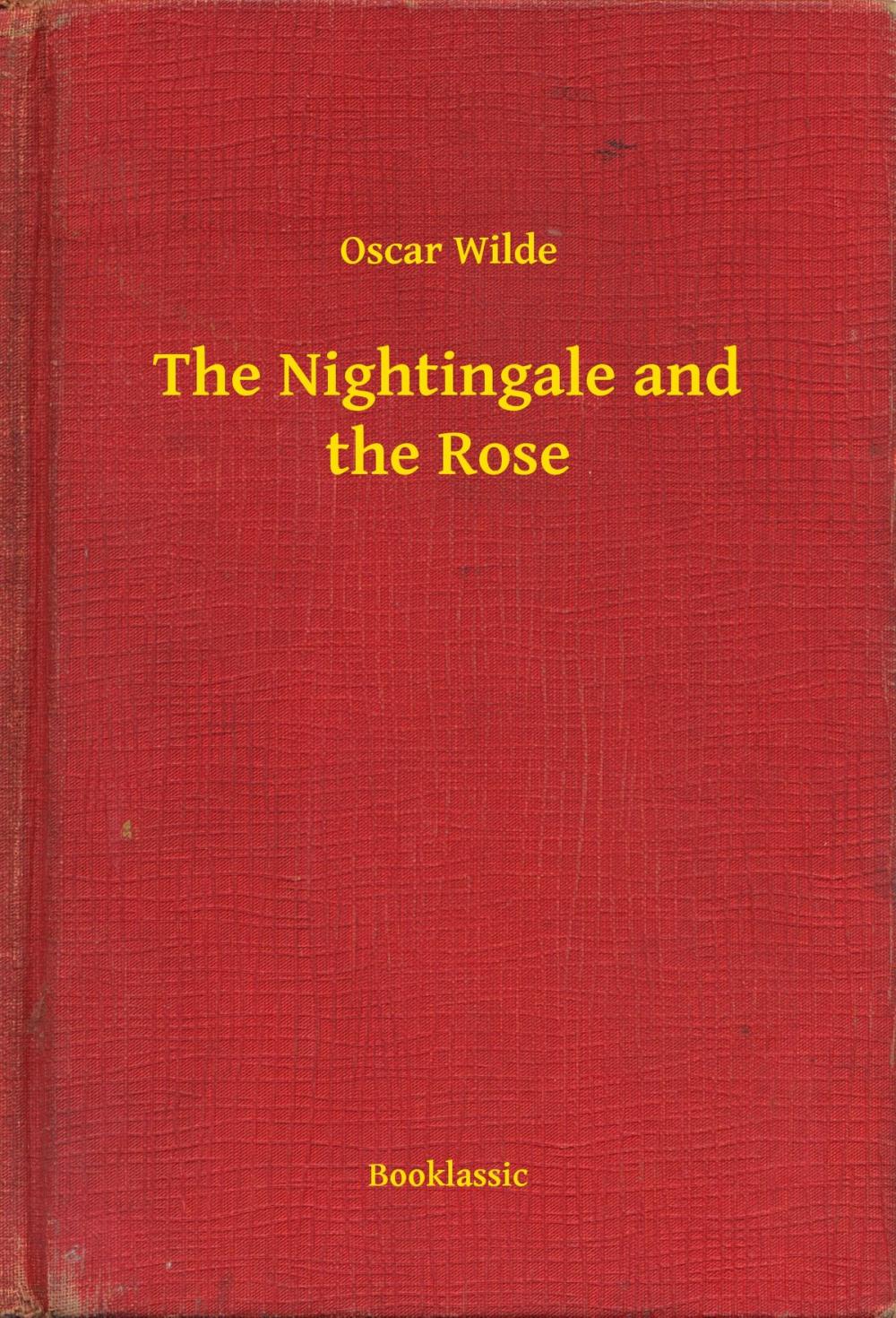 Big bigCover of The Nightingale and the Rose