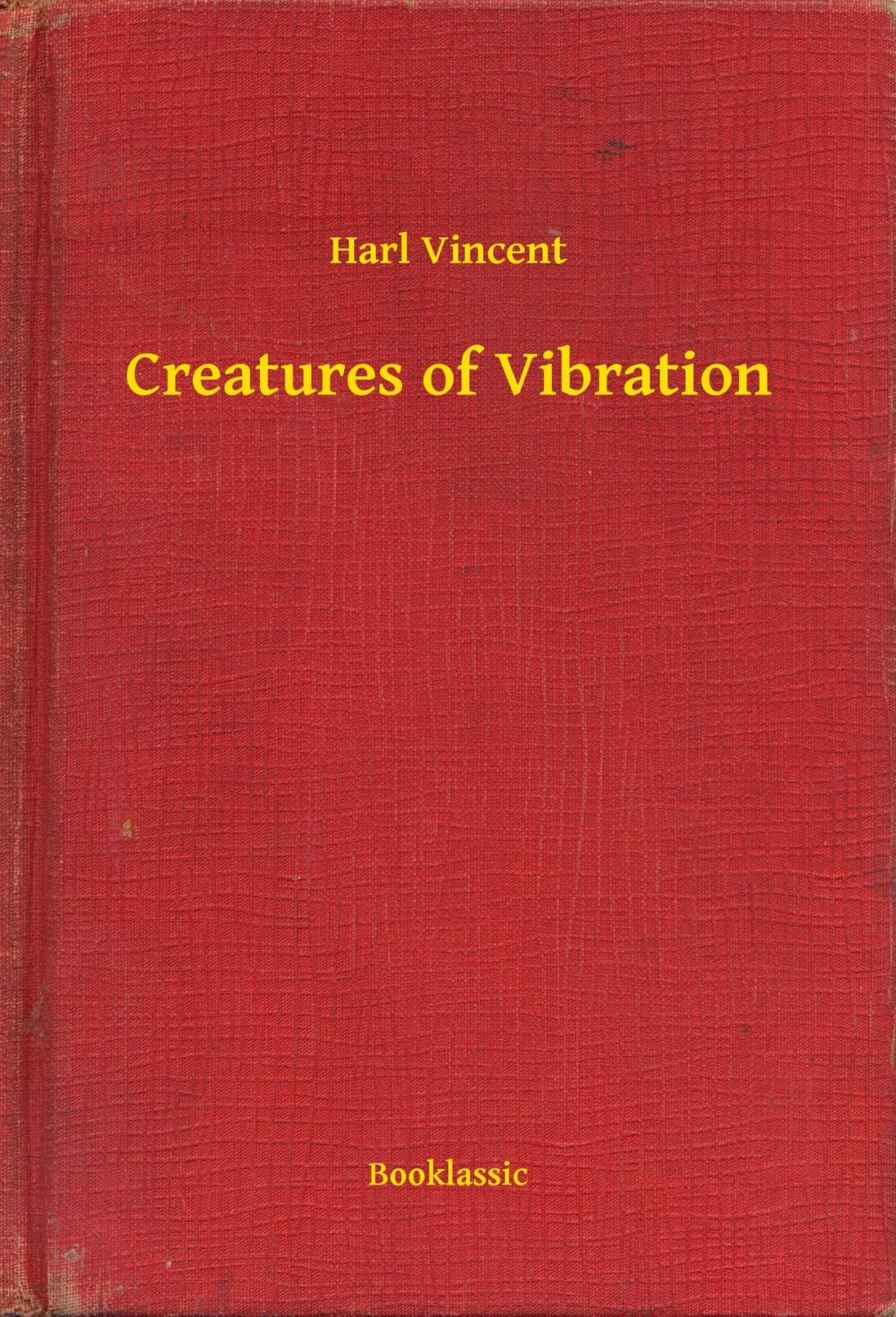 Big bigCover of Creatures of Vibration