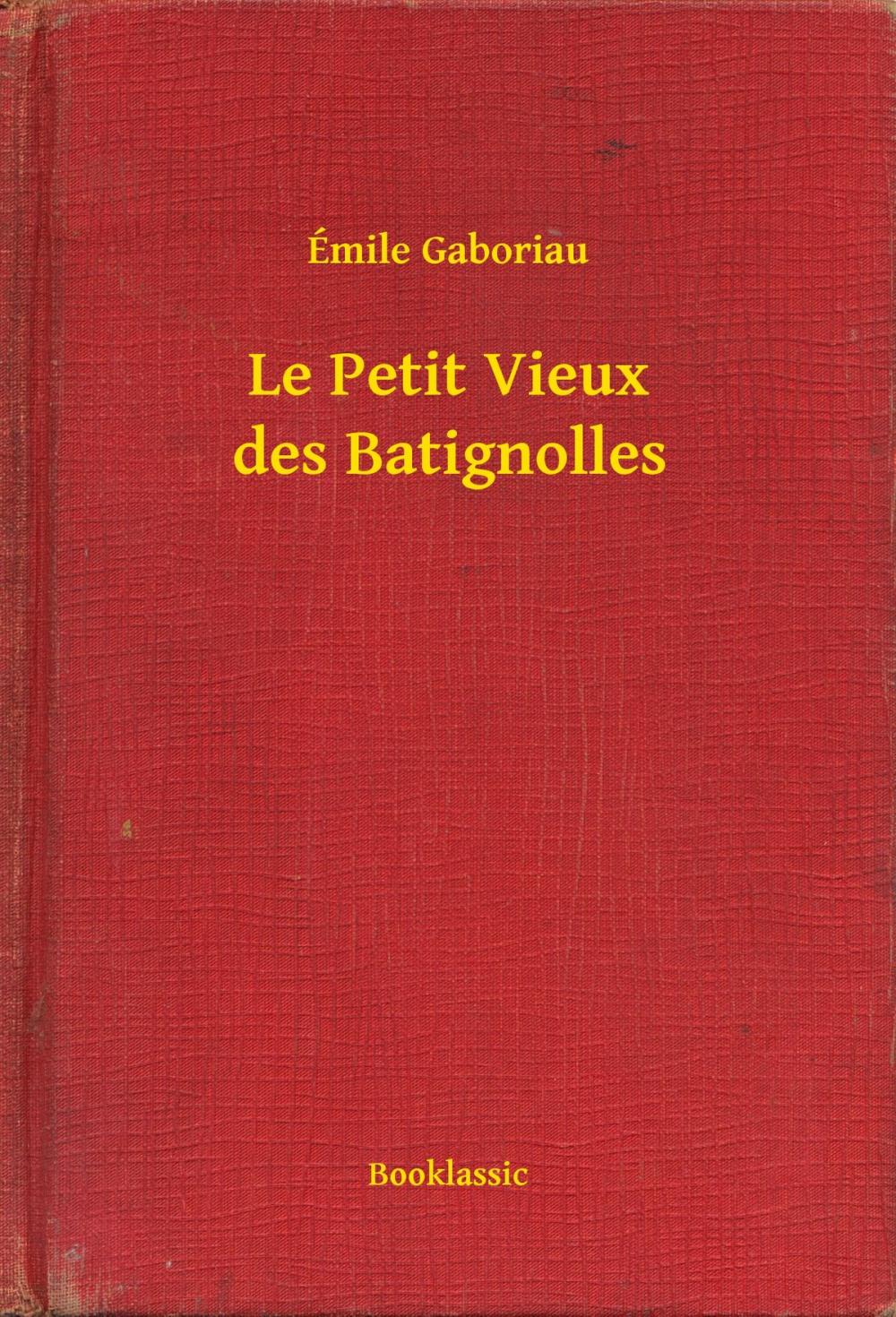 Big bigCover of Le Petit Vieux des Batignolles