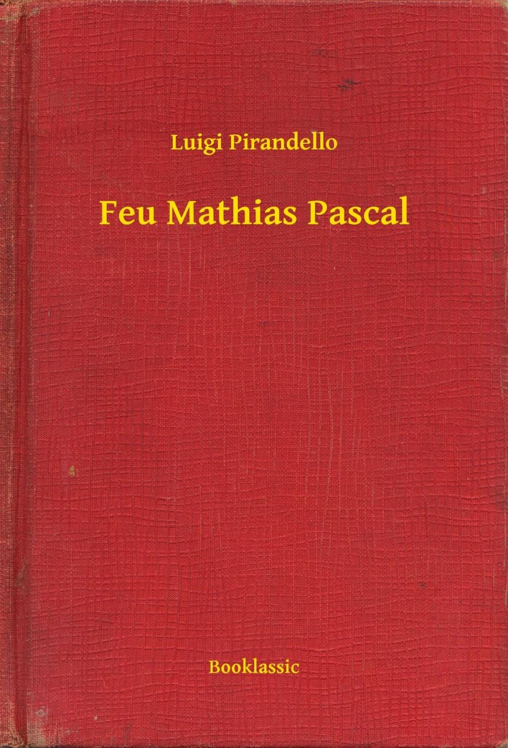 Big bigCover of Feu Mathias Pascal