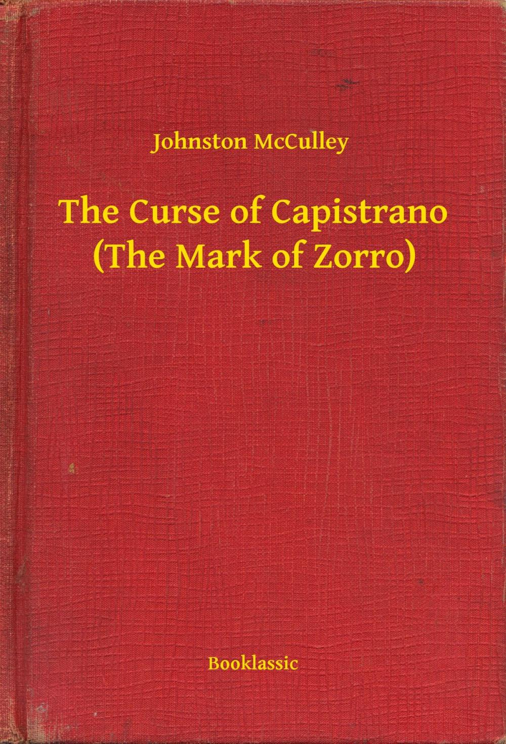 Big bigCover of The Curse of Capistrano (The Mark of Zorro)