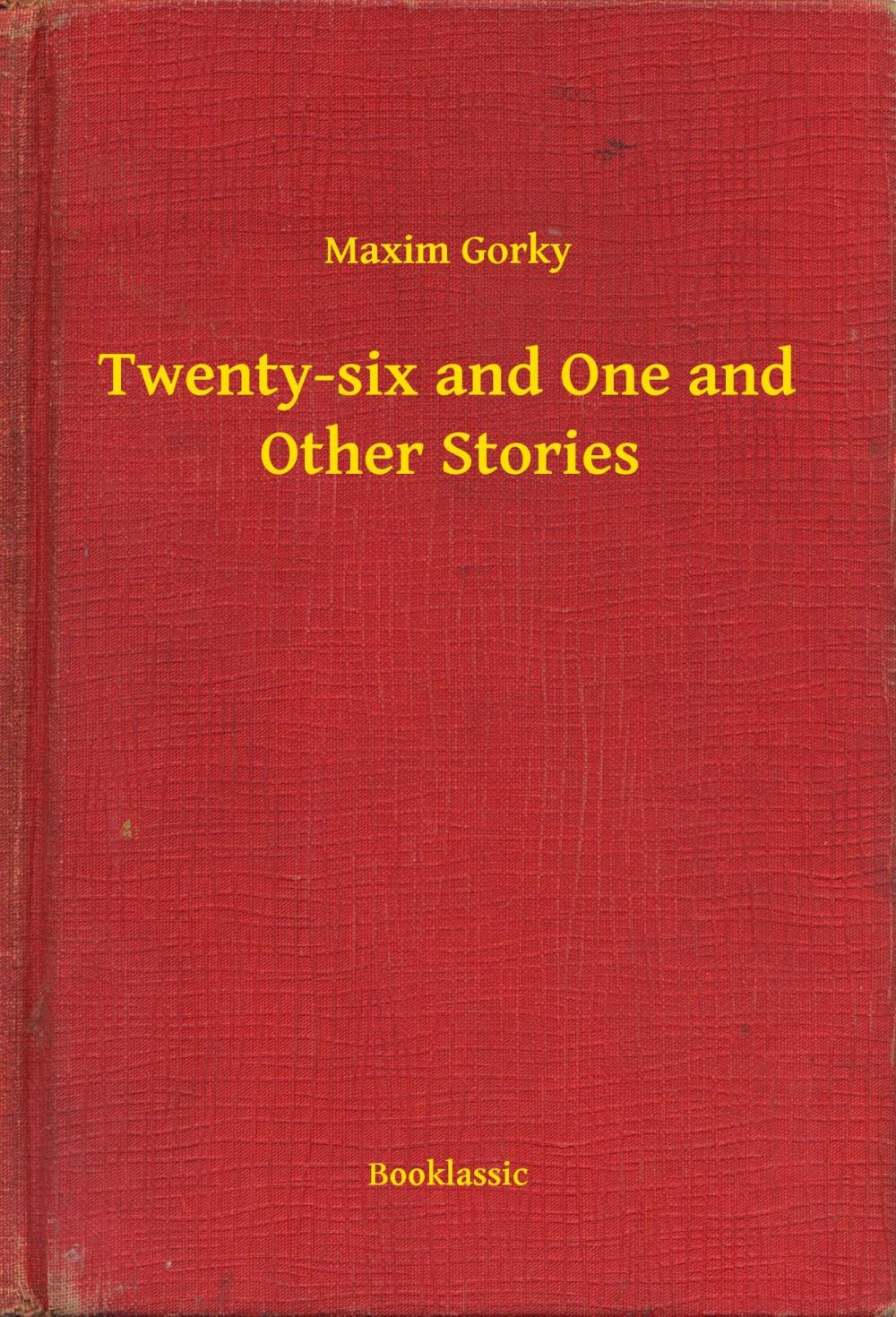 Big bigCover of Twenty-six and One and Other Stories
