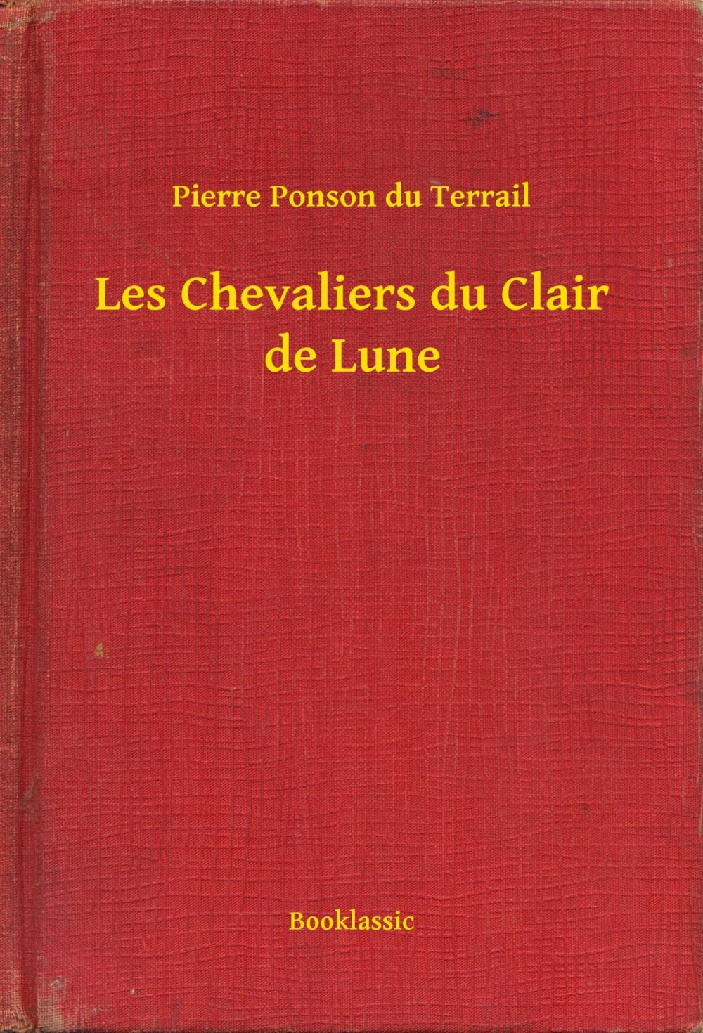 Big bigCover of Les Chevaliers du Clair de Lune