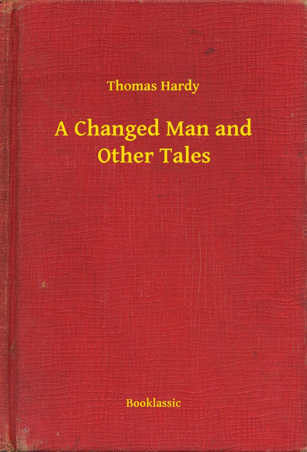 Big bigCover of A Changed Man and Other Tales