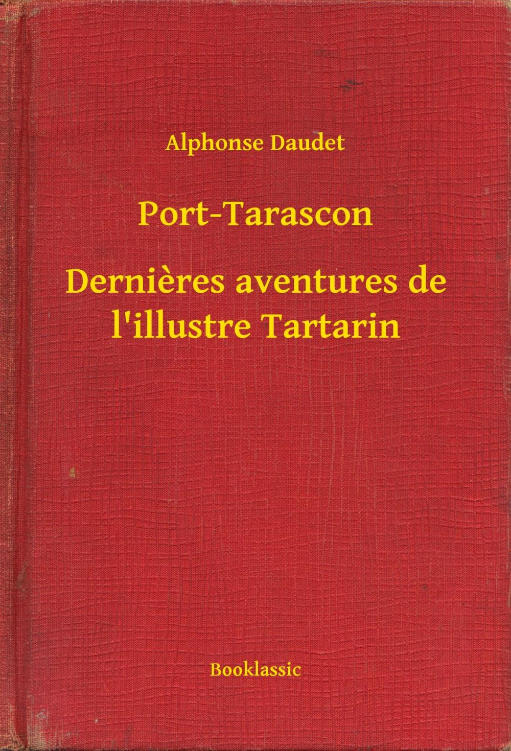 Big bigCover of Port-Tarascon - Dernieres aventures de l'illustre Tartarin