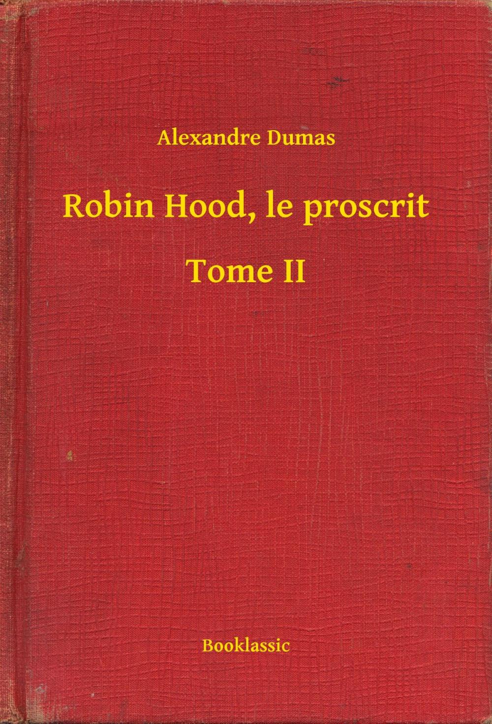 Big bigCover of Robin Hood, le proscrit - Tome II