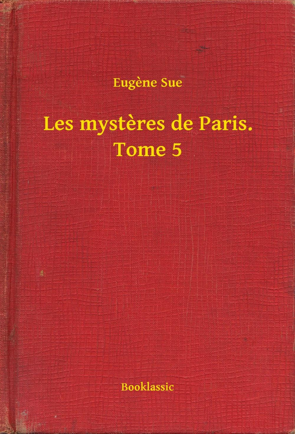 Big bigCover of Les mysteres de Paris. Tome 5