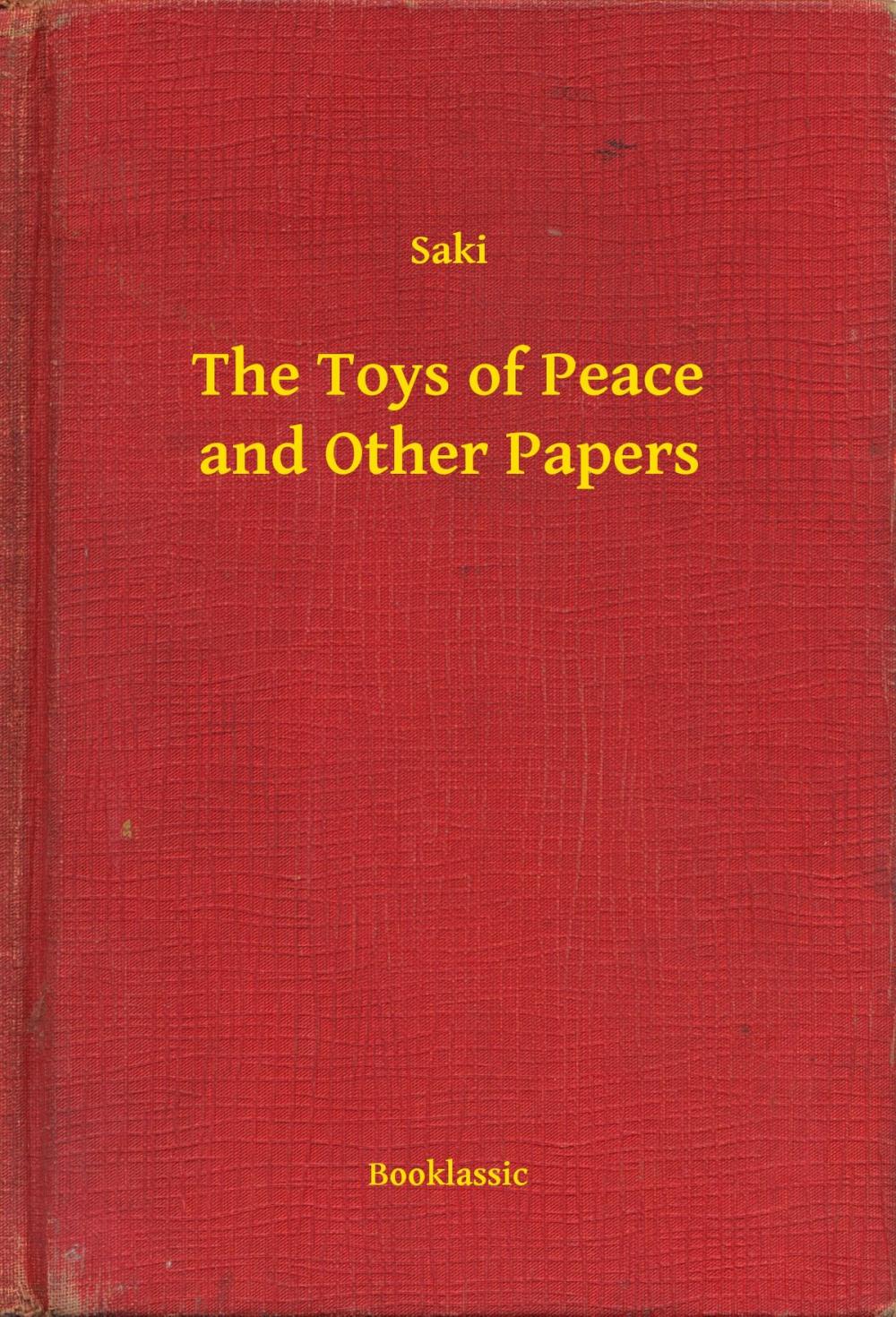 Big bigCover of The Toys of Peace and Other Papers