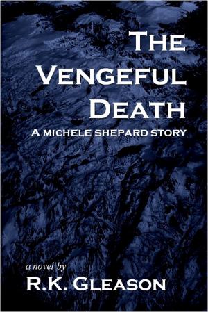 Cover of the book The Vengeful Death by James L. Wilber