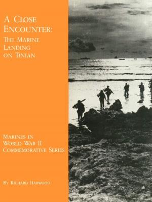 Book cover of A Close Encounter: The Marine Landing on Tinian