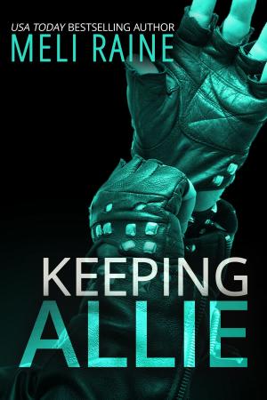 Cover of Keeping Allie (Breaking Away #3)