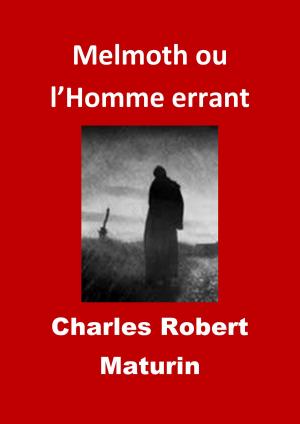 Cover of the book Melmoth ou l’Homme errant by Alphonse Daudet, JBR (Illustrations)