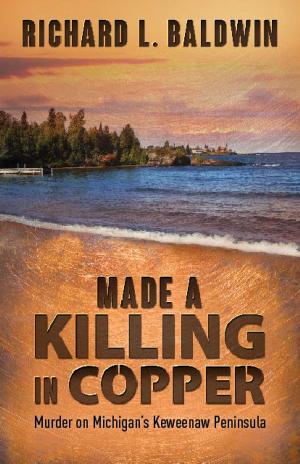 Cover of the book Made a Killing in Copper by Mary Morgan