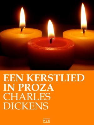 Cover of the book Een Kerstlied in Proza - A Christmas Carol (Een Spook-Kerstvertelling) by Frederik van Eeden