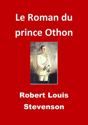 Cover of the book Le Roman du prince Othon by Marcel Proust