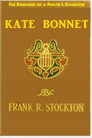 Cover of the book Kate Bonnet by Vicente Blasco Ibanez