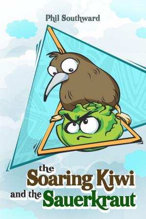 Cover of the book The Soaring Kiwi and the Sauerkraut by Hanley Jennings Peterson