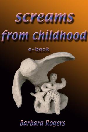 Cover of the book Screams from Childhood by Rick Karlsruher
