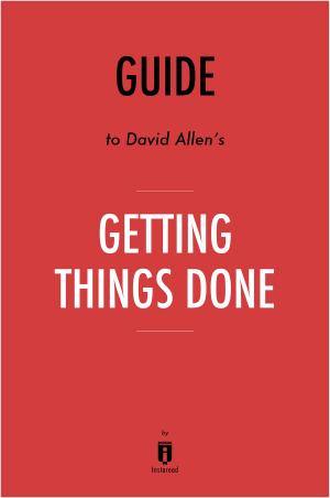 Book cover of Guide to David Allen’s Getting Things Done by Instaread