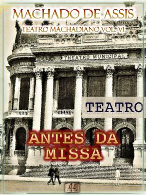 Cover of the book Antes da Missa by Eça de Queirós
