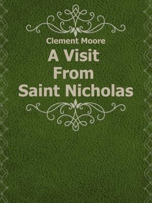 Cover of the book A Visit From Saint Nicholas by Edgar Allan Poe