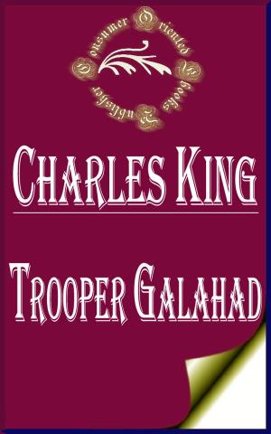Cover of the book Trooper Galahad by Edgar Allan Poe