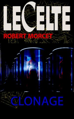 Cover of the book Clonage by Robert Morcet