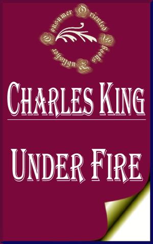 Cover of the book Under Fire by Anonymous