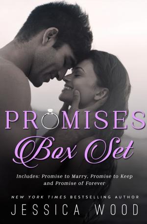 Book cover of Promises Series: Complete Box Set (Promise to Marry, Promise to Keep, Promise of Forever)