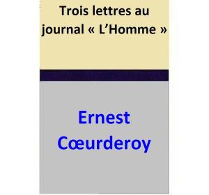 bigCover of the book Trois lettres au journal « L’Homme » by 