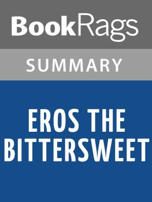 bigCover of the book Eros the Bittersweet by Anne Carson Summary & Study Guide by 