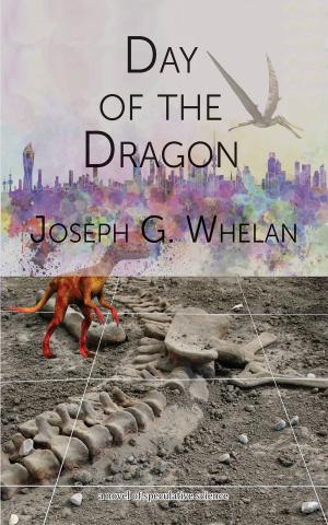 Cover of the book Day of the Dragon by Joseph Whelan