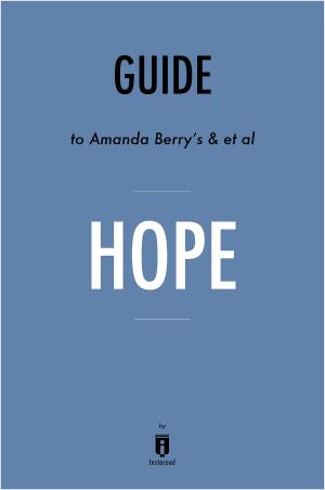 Cover of the book Guide to Amanda Berry’s & et al Hope by Instaread by Instaread
