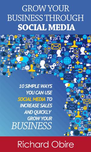 Book cover of Grow Your Business Through Social Media