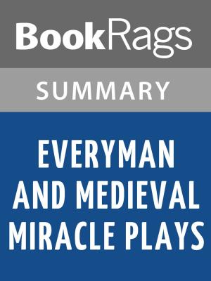 Cover of the book Everyman, and Medieval Miracle Plays by A. C. Cawley Summary & Study Guide by BookRags