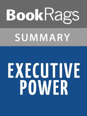Cover of the book Executive Power by Vince Flynn Summary & Study Guide by BookRags