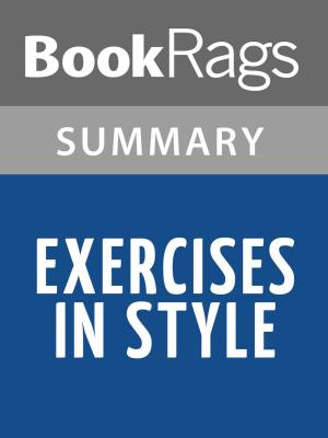 bigCover of the book Exercises in Style by Raymond Queneau Summary & Study Guide by 
