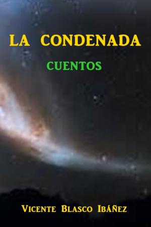 Cover of the book La Condenada by Elmer Sherwood