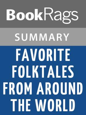 Cover of the book Favorite Folktales from Around the World by Jane Yolen Summary & Study Guide by BookRags