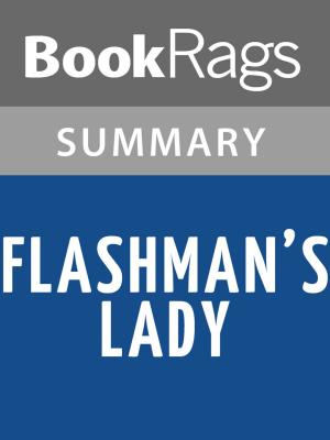 bigCover of the book Flashman's Lady by George MacDonald Fraser Summary & Study Guide by 
