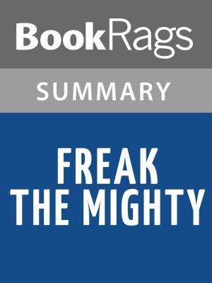 Cover of the book Freak the Mighty by Rodman Philbrick Summary & Study Guide by BookRags