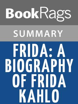 bigCover of the book Frida, a Biography of Frida Kahlo by Hayden Herrera Summary & Study Guide by 