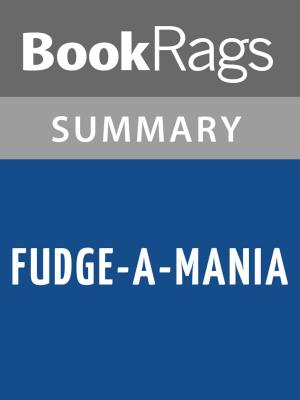 Cover of the book Fudge-a-Mania by Judy Blume Summary & Study Guide by BookRags