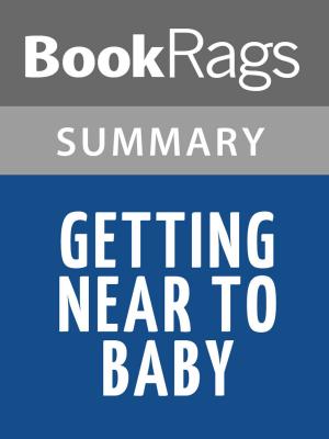 Book cover of Getting Near to Baby by Audrey Couloumbis Summary & Study Guide