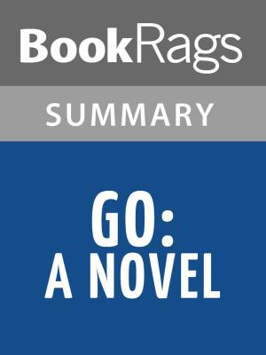 Cover of the book Go: A Novel by John Clellon Holmes Summary & Study Guide by Arthur Cravan
