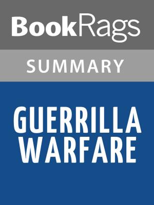 Cover of the book Guerrilla Warfare by Che Guevara Summary & Study Guide by BookRags