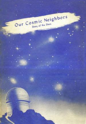 Cover of the book Our Cosmic Neighbors by Julie Scott, Christian Bernard, David Cherveny, H. Spencer Lewis, Rosicrucian Order, AMORC