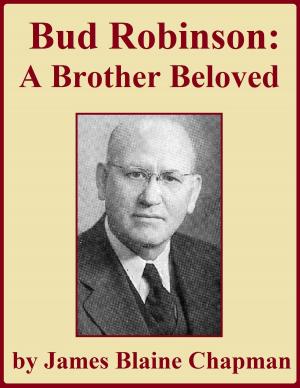Book cover of Bud Robinson: A Brother Beloved