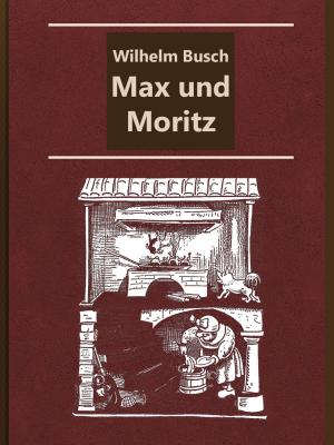 Cover of the book Max und Moritz by W. W. Jacobs